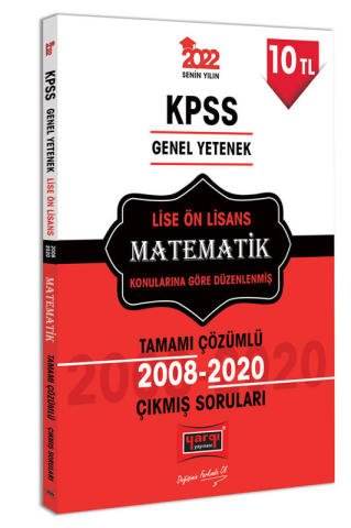 Yargı Yayınevi 2022 KPSS GY Lise Ön Lisans Matematik Tamamı Çözümlü Çıkmış Sorular