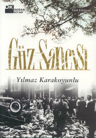 Güz Sancısı-Yılmaz Karakoyunlu