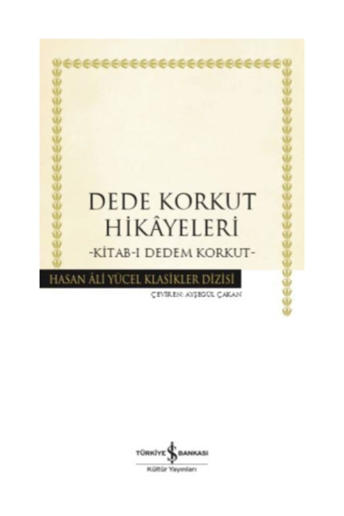 Dede Korkut Hikayeleri Hasan Ali Yücel Klasikleri