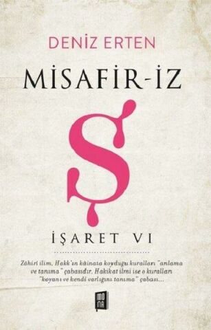 Mona Misafiriz-Ş-İşaret 6 -Deniz Erten