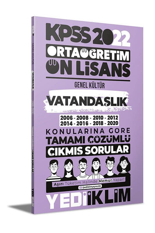Yediiklim Yayınları 2022 KPSS Ortaöğretim Ön Lisans Genel Kültür Vatandaşlık Konularına Göre Tamamı Çözümlü Çıkmış Sorular