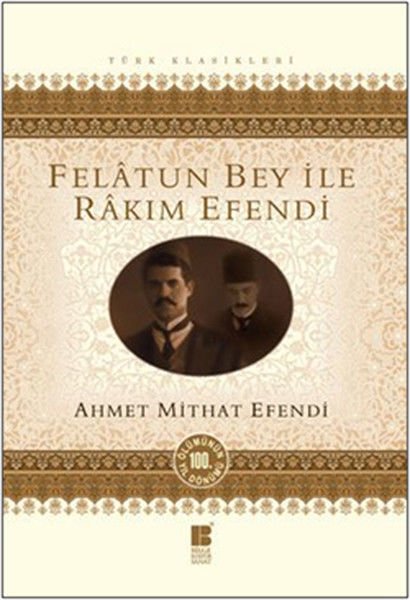 Felatun Bey İle Rakım Efendi-Ahmet Mithat Efendi