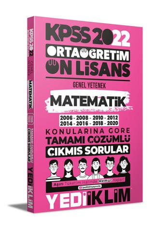 Yediiklim Yayınları 2022 KPSS Ortaöğretim Ön Lisans Genel Yetenek Matematik Konularına Göre Tamamı Çözümlü Çıkmış Sorular