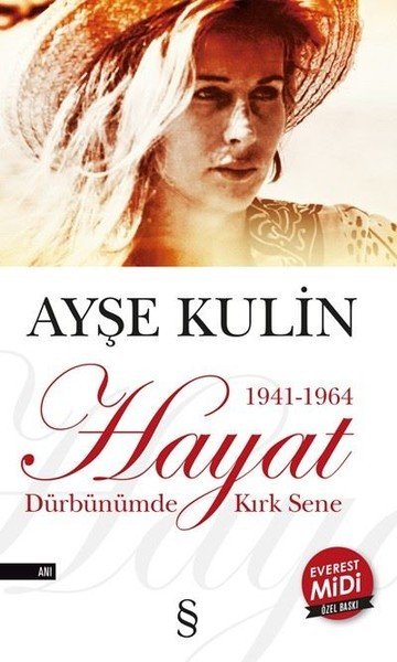 Hayat 1941 1964-Midi Boy-Ayşe Kulin