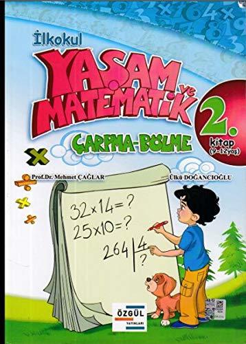 Özgül Yayınları Yaşam ve Matematik Çarpma-Bölme 2. Kitap