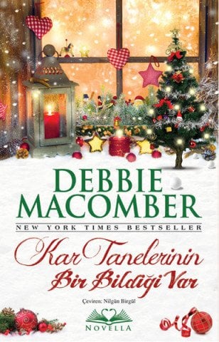 Kar Tanelerinin Bir Bildiği Var-Debbie Macomber