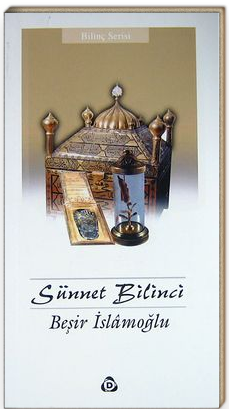 Sünnet Bilinci-Beşir İslamoğlu