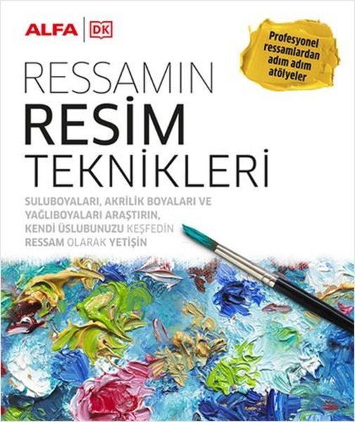 Alfa Yayıncılık Ressamın Resim Teknikleri