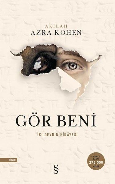 Gör Beni İki Devrin Hikayesi -Akilah Azra Kohen