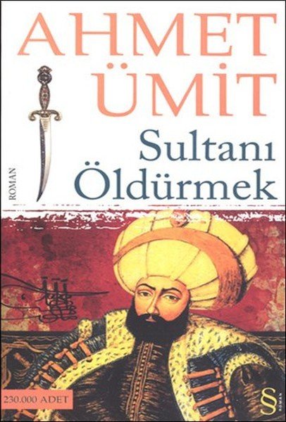 Sultanı Öldürmek Cep Boy-Ahmet Ümit