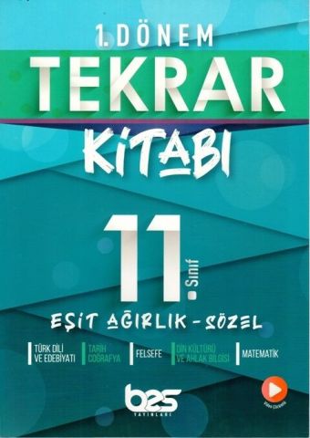 Bes Yayınları 11. Sınıf Eşit Ağırlık 1. Dönem Tekrar Kitabı