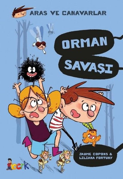 Orman Savaşı-Aras ve Canavarlar - Hayriye Paksu