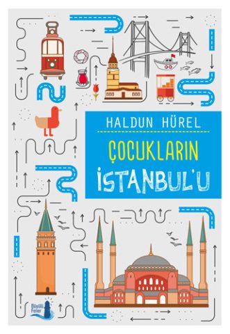 Büyülü Fener Çocukların İstanbul'u - Haldun Hürel