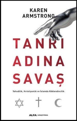 Tanrı Adına Savaş-Karen Armstrong