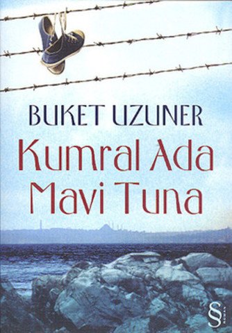 Kumral Ada Mavi Tuna-Buket Uzuner
