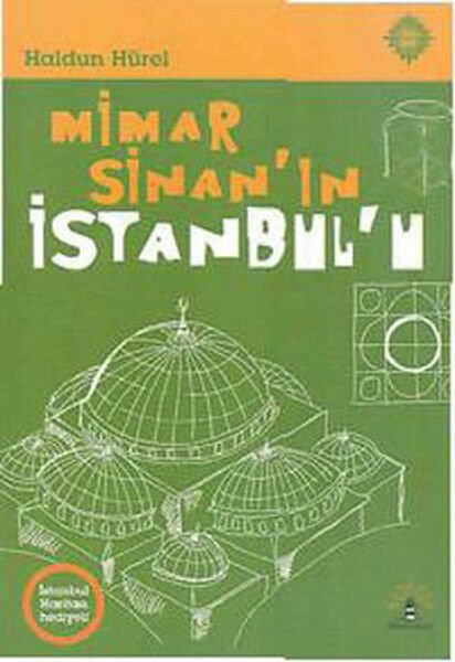 Mimar Sinan'ın İstanbul'u - Haldun Hürel