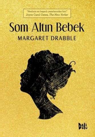 Som Altın Bebek - Margaret Drabble