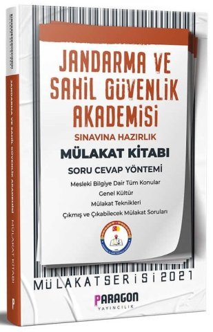Paragon Yayıncılık 2021 Jandarma ve Sahil Güvenlik Akademisi Sınavı Mülakat Kitabı Soru Cevap