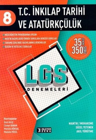 İşleyen Zeka 8. Sınıf LGS T. C. İnkılap Tarihi ve Atatürkçülük Denemeleri