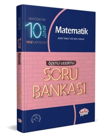 Editör Yayınları 10. Sınıf Matematik Özetli Lezzetli Soru Bankası