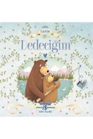 Canım Dedeciğim
