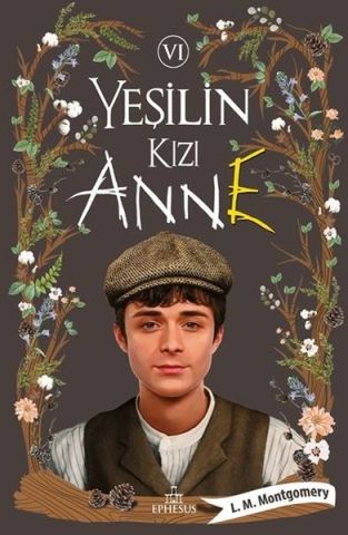 Ephesus Yayınları Yeşilin Kızı Anne 6 -Lucy Maud Montgomery