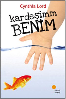 Günışığı Kitaplığı Kardeşimm Benim-Cynthia Lord