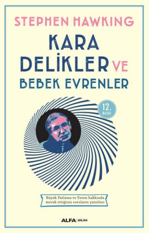 Alfa Yayıncılık Kara Delikler ve Bebek Evrenler-Stephen Hawking
