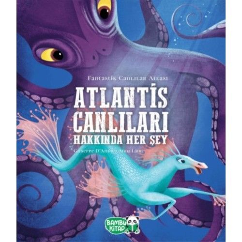 Atlantis Canlıları Hakkında Her Şey