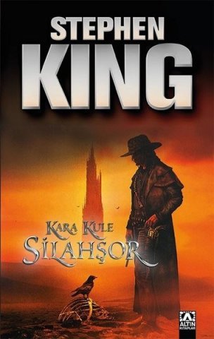 Altın Kitaplar Silahşör - Kara Kule Serisi 1.Kitap-Stephen King