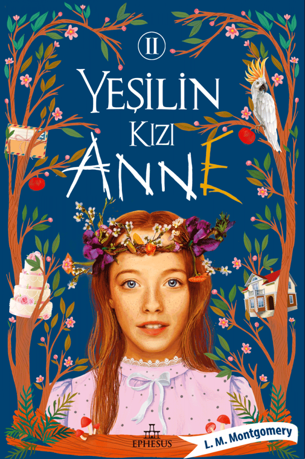 Ephesus Yayınları Yeşilin Kızı Anne 2 -Lucy Maud Montgomery