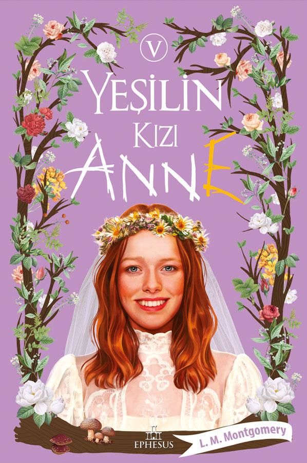 Ephesus Yayınları Yeşilin Kızı Anne 5 -Lucy Maud Montgomery