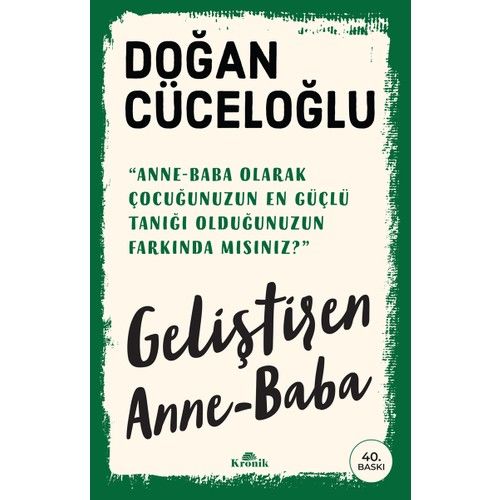 Geliştiren Anne - Baba - Doğan Cüceloğlu