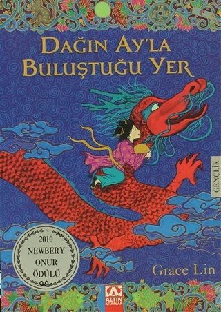 Altın Kitaplar Dağın Ay’la Buluştuğu Yer-Grace Lin