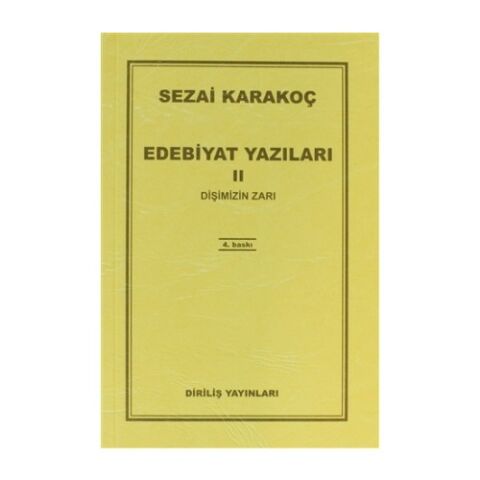 Edebiyat Yazıları 2: Dişimizin Zarı