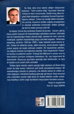 Osmanlıdan Türkiye'ye  Tarih Toplum Siyaset Profesör Doktor Yaşar Akbıyık