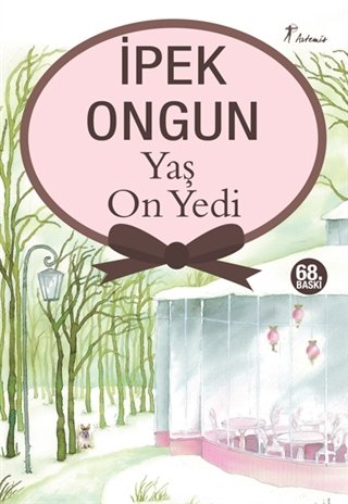 Artemis Yayınları  Yaş On Yedi-İpek Ongun