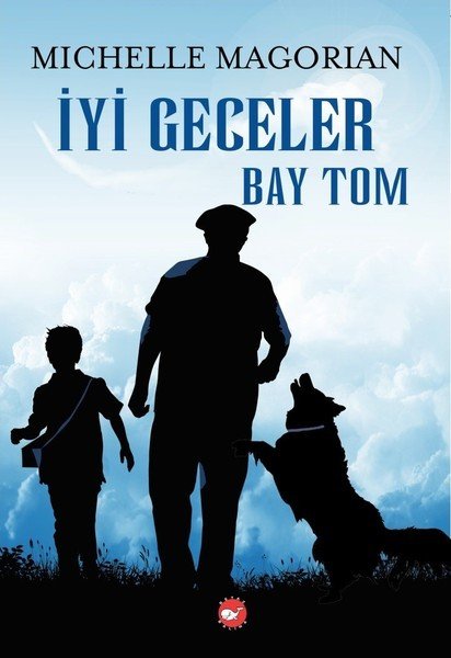 Beyaz Balina Yayınları İyi Geceler Bay Tom-Michelle Magorian