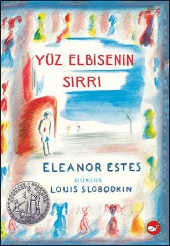 Beyaz Balina Yayınları Yüz Elbisenin Sırrı-Eleanor Estes