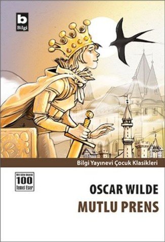 Bilgi Yayınevi Mutlu Prens-Oscar Wilde