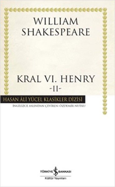 İş Bankası Kral 6. Henry 2 - William Shakespeare