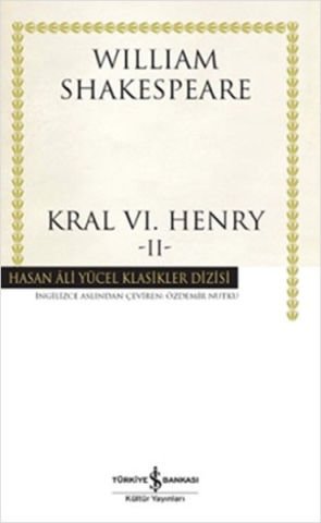 İş Bankası Kral 6. Henry 2 - William Shakespeare