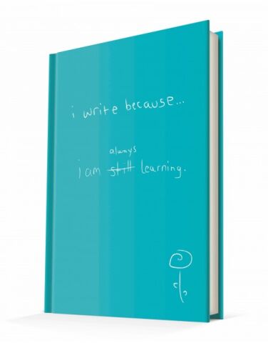 Deffter I write Because I Am Always Learning 96 Yaprak Çizgili Sert Kapak Defter