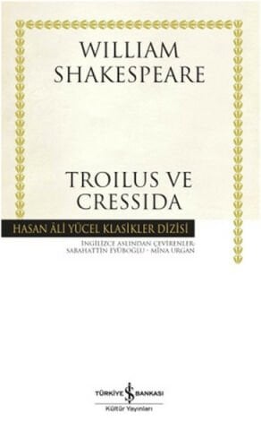İş Bankası Troilus ve Cressida -William Shakespeare