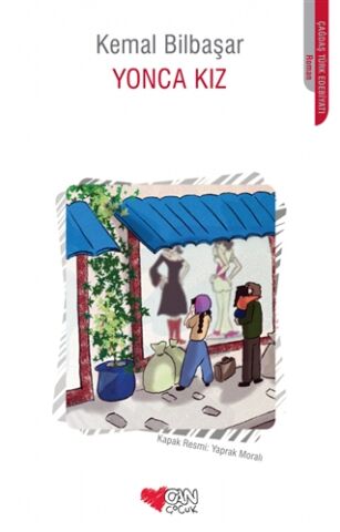 Can Çocuk Yayınları Yonca Kız-Kemal Bilbaşar