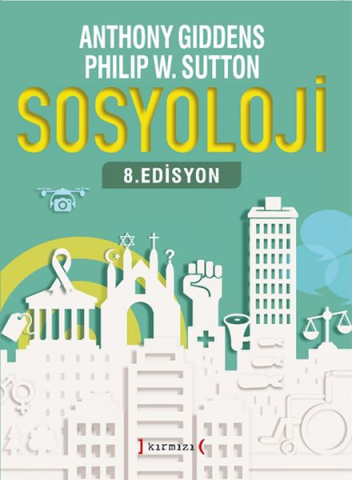 Sosyoloji ( 8. Edisyon ) - Anthony Giddens