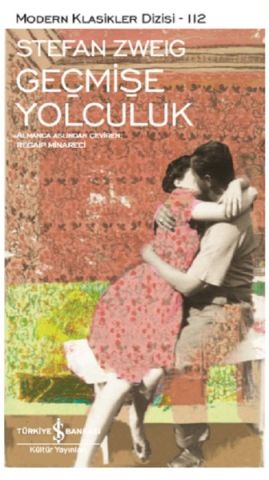 İş Bankası Geçmişe Yolculuk-Stefan Zweig