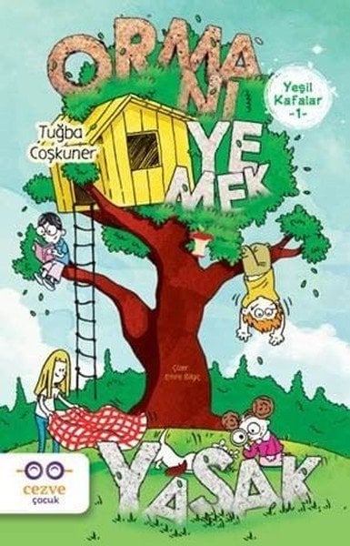 Cezve Çocuk Yeşil Kafalar 1-Ormanı Yemek Yasak-Tuğba Coşkuner