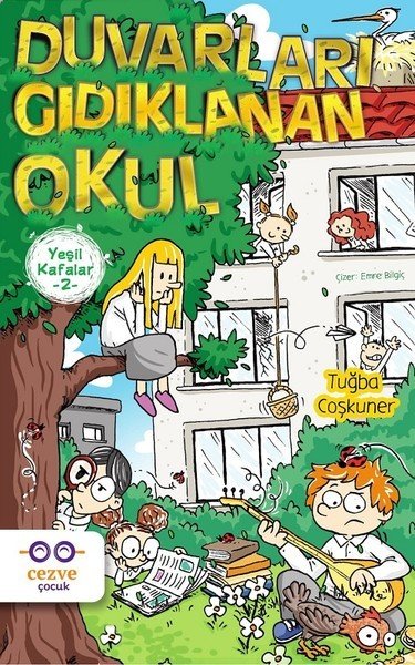 Cezve Çocuk Duvarları Gıdıklanan Okul-Yeşil Kafalar 2-Tuğba Coşkuner