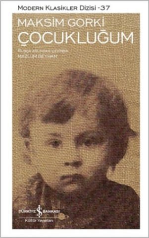 İş Bankası Çocukluğum-Maksim Gorki